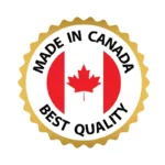 Made in Canada, Best Quality